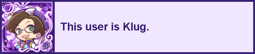 A userbox that says 'This user is Klug' with an icon of Klug from Puyo Puyo